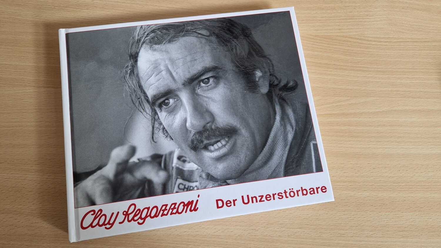 Die Biografie über Clay Regazzoni mit dem Titel: «Der Unzerstörbare»